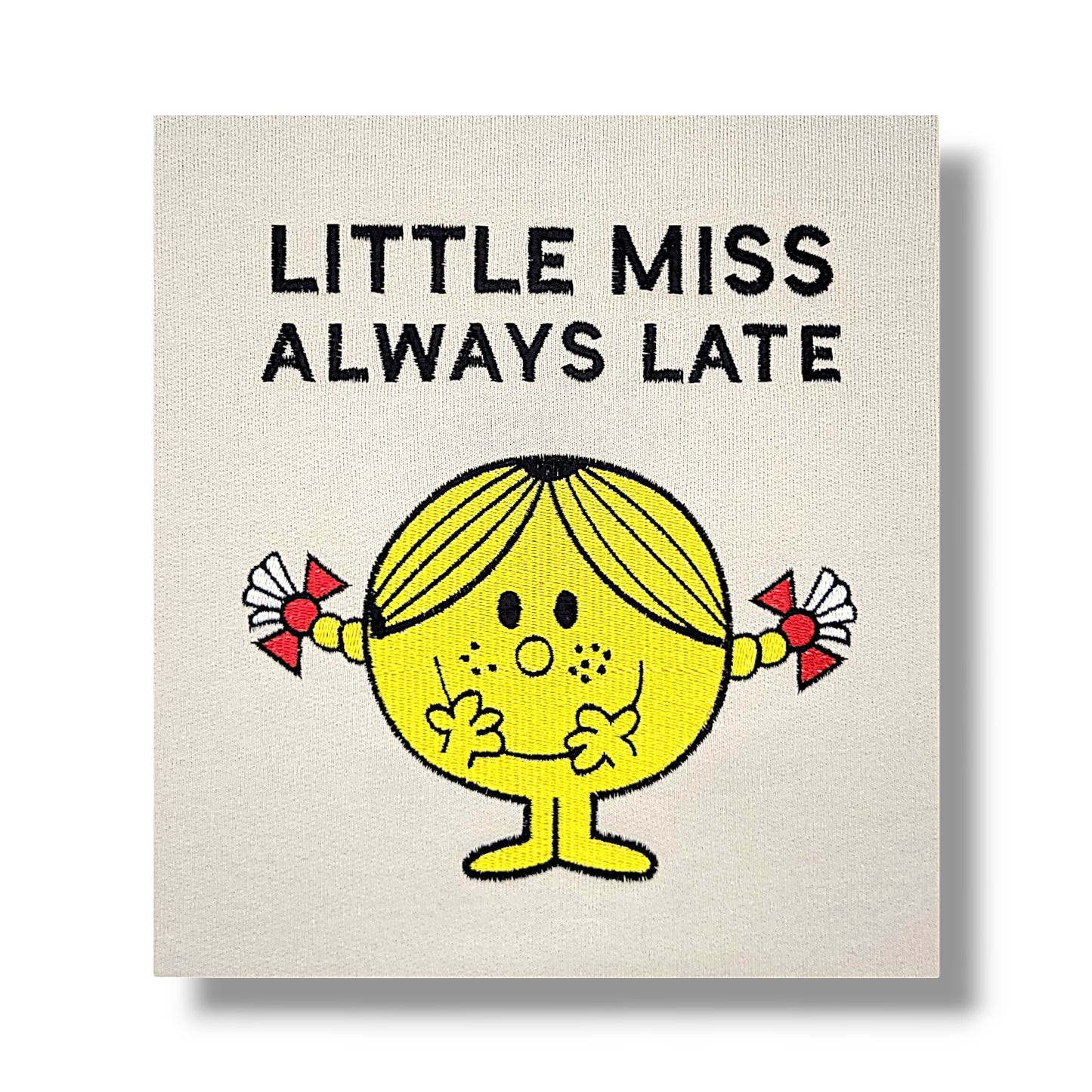 MISS ALWAYS LATE