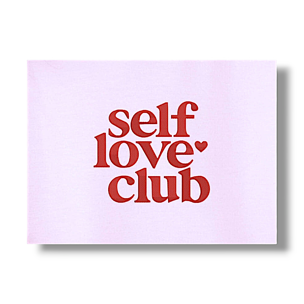 SELF LOVE CLUB ♡